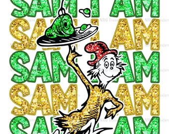 DTF Transfer | Dr Seuss - Sam I Am, Sparkle Effect | DTF Transfer, DTF Print, Heat Transfer, Ready To Press, Dr Seuss Day