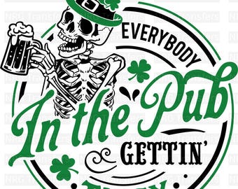 Everybody In The Pub Gettin Tipsy - DTF TRANSFER, St Patricks Day