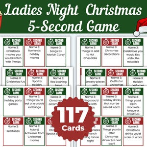 Puede incluir: Un juego de mesa Ladies Night Christmas 5-Second Game con 117 cartas. El juego presenta varias categorías como películas navideñas, bebidas festivas e ideas de regalos. Las cartas son verdes y rojas con texto blanco.