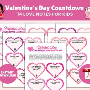 May include: Valentine's Day countdown kit with 14 love notes for kids. The design features pink and purple hearts with sweet messages. Includes an instant download option and a PDF file.
