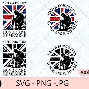 Puede incluir: Cuatro diseños digitales de una silueta de soldado arrodillado con un rifle, sobre la bandera de la Union Jack. El texto "NEVER FORGOTTEN" y "HONOR AND REMEMBER" están incluidos. Disponible en formatos SVG, PNG y JPG. La imagen es de 300 DPI.