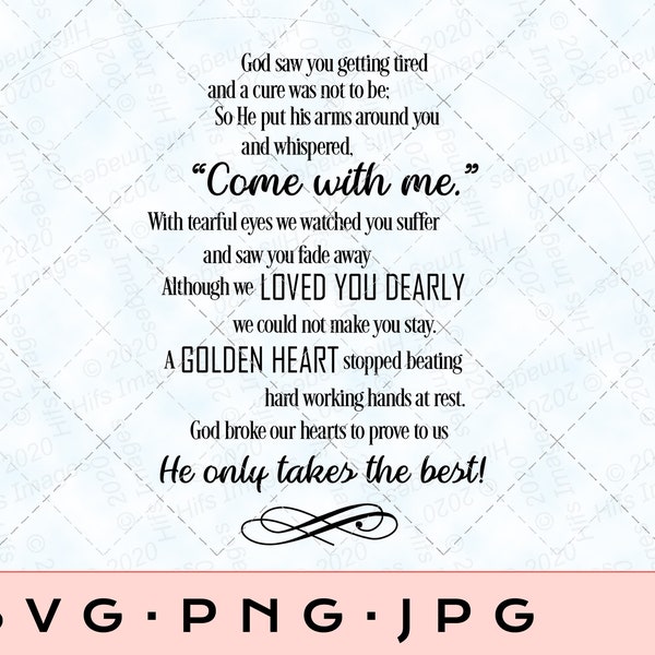 God saw you Getting Tired, Sympathy Messages,Memorial Print, SVG