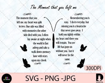 Il momento in cui mi hai lasciato un cuore SVG, jpg, png, Poesia - In amorevole ricordo