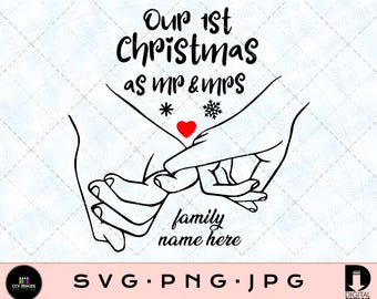 Our First Christmas Mr & Mrs SVG: Family Christmas (Digital Download)