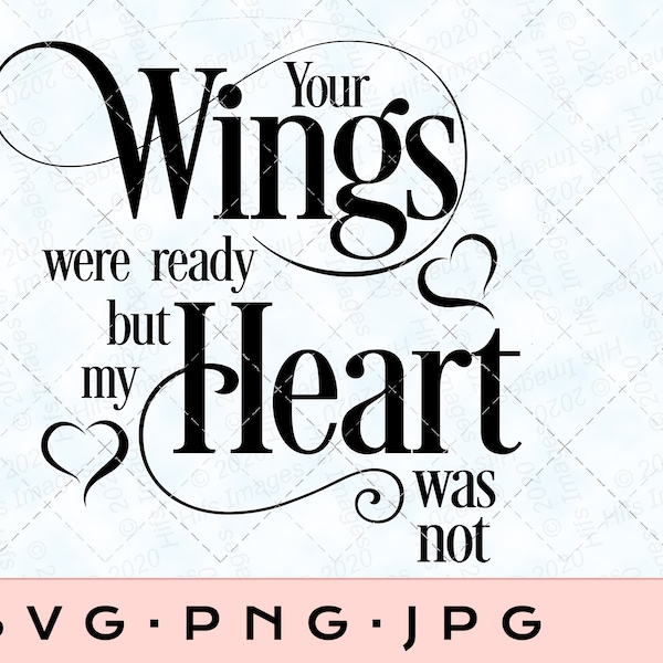 your wings were ready,  remembrance svg, SVG, lantern svg