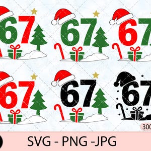 May include: Christmas-themed graphic featuring the number 67 in red and green, adorned with Santa hats, Christmas trees, candy canes, and gift boxes. A gold star and snow complete the festive design. The image includes the text "SVG - PNG - JPG".