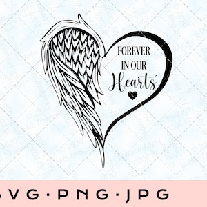 Forever In Our Hearts SVG: Memorial Wing Design (Digital Download)