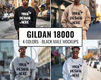 May include: Four mockups of a Gildan 18000 sweatshirt in black, beige, grey, and white. Each mockup features a black male model wearing the sweatshirt with the text "YOUR DESIGN +HERE" printed on the front.