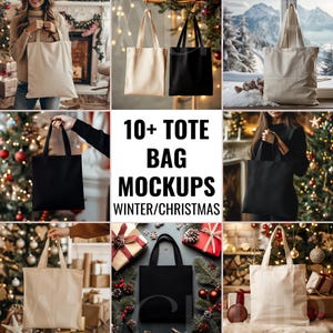 May include: A collection of 10+ tote bag mockups featuring various winter and Christmas themes. The mockups showcase different bag styles and colors, including white, black, and beige, with festive decorations and backgrounds.