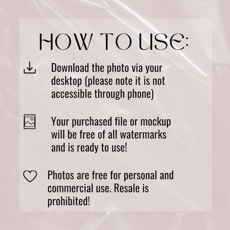 May include: A white text graphic on a pink background with a download icon, a picture icon, and a heart icon. The text reads "HOW TO USE:" followed by instructions on how to download and use the purchased file.