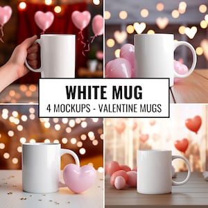 White Ceramic Mug Mockup Valentine White Mug Plain Mockup Valentine Mockup Ceramic Mug 11oz White Coffee Mug Mockup Bundle Valentines Hearts