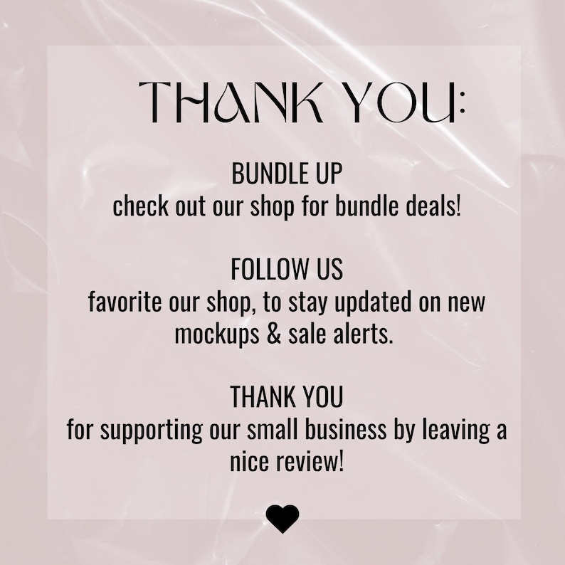 K&ouml;nnte beinhalten: Ein Dankesch&ouml;n-Grafik mit einem schwarzen Herzen am unteren Rand. Der Text lautet: "Vielen Dank: B&uuml;ndeln Sie sich, schauen Sie in unserem Shop nach Bundle-Angeboten! Folgen Sie uns, f&uuml;gen Sie unseren Shop zu Ihren Favoriten hinzu, um &uuml;ber neue Mockups & Sale-Benachrichtigungen auf dem Laufenden zu bleiben. Vielen Dank, dass Sie unser kleines Unternehmen unterst&uuml;tzen, indem Sie eine sch&ouml;ne Bewertung hinterlassen!"