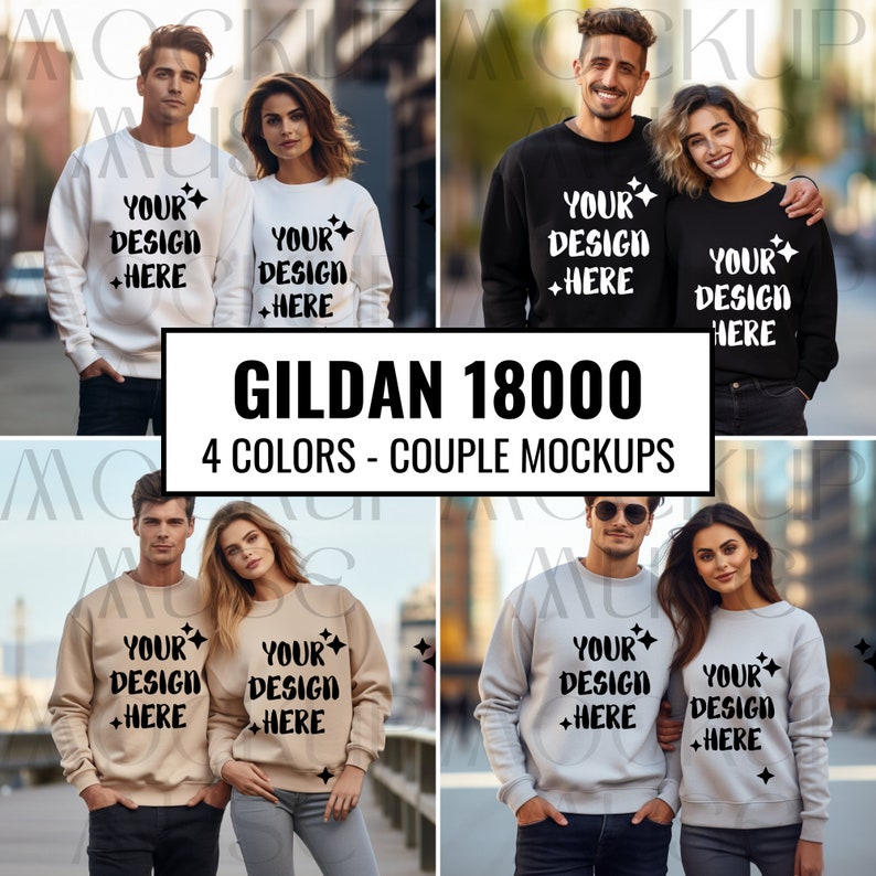 May include: Four couples wearing Gildan 18000 sweatshirts in white, black, beige, and gray. The sweatshirts feature the text "Your Design + Here" printed on the front.