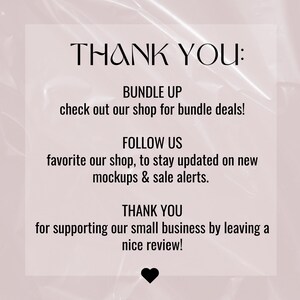 May include: Text graphic with the words "THANK YOU" in large black letters. The text below reads "BUNDLE UP check out our shop for bundle deals! FOLLOW US favorite our shop, to stay updated on new mockups & sale alerts. THANK YOU for supporting our small business by leaving a nice review!"