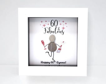 Personalised 60th Birthday Gift Pebble Art Frame - 60 & Fabulous Gift for Her, Mum or Friend