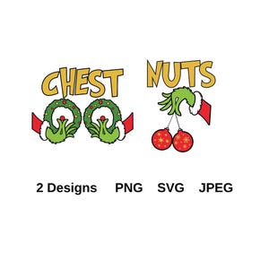 以下が含まれることがあります： 黄色で「CHEST NUTS」と書かれたグラフィックデザイン。2つの緑色のリースと赤いオーナメントを持った手があります。デザインには「2 Designs」、「PNG」、「SVG」、「JPEG」という文字も含まれています。