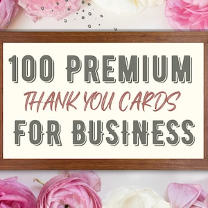 100 cartões de agradecimento personalizados premium para empresas - notas personalizadas, download digital - apreciação e reconhecimento profissional