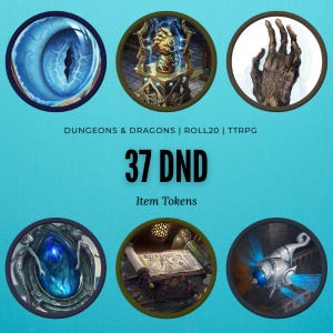 May include: A collection of 37 D&D item tokens, each with a unique design. The tokens feature images of an eye, a figure with glowing energy, a hand, a gem, a book, and a futuristic device. Text includes "Dungeons & Dragons", "Roll20", and "TTRPG".