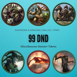 May include: Circular monster tokens for Dungeons & Dragons, featuring various fantasy creatures. The tokens are in brown and green circular frames. The text "99 DND" and "Miscellaneous Monster Tokens" is displayed on a blue background.
