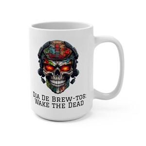 Tactical Mexican Skull Coffee Mug (15 Oz), Day of the Dead Mug, Dia de los Muertos Cup, Military Skull Mug, Gothic Coffee Cup, Tactical