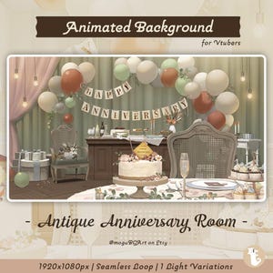 Peut inclure: Un arrière-plan animé pour Vtubers, représentant une scène de chambre d'anniversaire antique. L'image comprend un gâteau, des ballons et une bannière avec l'inscription "Happy Anniversary". La pièce est décorée de meubles vintage et d'un éclairage doux.