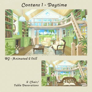 May include: An illustration of a bright, airy interior with green bookshelves, a fireplace, and a staircase leading to a second level. The room has large windows overlooking a sunny landscape. The text "Contens 1 - Daytime" and "BG - Animated & Still" are visible.