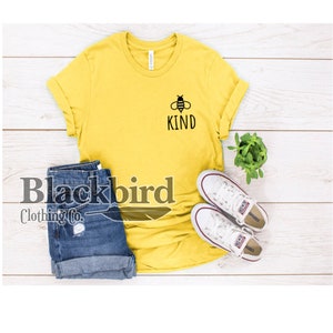 Tee-shirt genre abeille || Soyez gentil || Chemise mignonne || Cadeau pour elle || Abeille || Inspirant || Répandre la gentillesse || Positivité