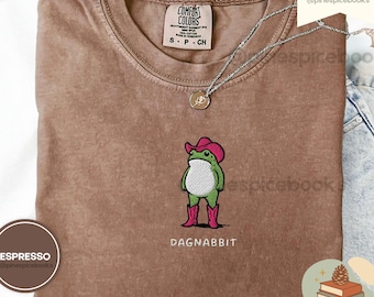 Dagnabbit Cowboy Frog Embroidered Shirt, Pink Cowgirl Boots Tee, Funny Comfort Colors Shirt