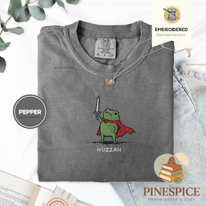 Huzzah Frog with Sword Tee, Embroidered Medieval Frog Shirt, Comfort Colors 1717, Funny DnD T-Shirt, Renaissance Faire Frog Gift