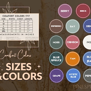 May include: Image featuring a size chart and color swatches for Comfort Colors 1717 apparel. The size chart includes measurements in inches for width, chest, and length. Color options include Berry, Brick, Espresso, Bay, Denim, Moss, Crimson, Ivory, Blue Spruce, Yam, Blue Jean, Grape, Mystic Blue, and Pepper.