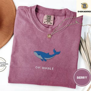 Oh Whale Embroidered Tee – Cute Funny Comfort Colors® Summer Shirt for Beach Days & Ocean Lovers