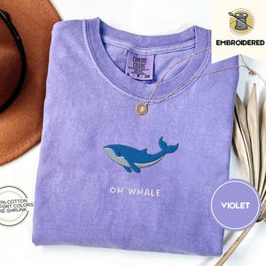 Oh Whale Embroidered Tee – Cute Funny Comfort Colors® Summer Shirt for Beach Days & Ocean Lovers