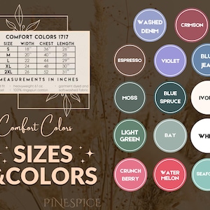 May include: Image featuring a size chart and color swatches for Comfort Colors 1717 apparel. The size chart includes measurements in inches for width, chest, and length. Color options include Washed Denim, Crimson, Espresso, Violet, Blue Jean, Moss, Blue Spruce, Ivory, Light Green, Bay, White, Crunch Berry, Water Melon, and Seafoam.