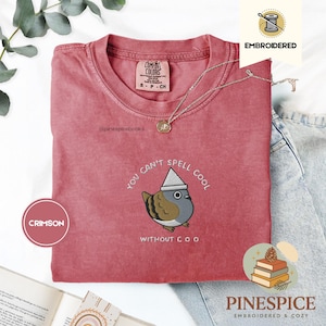 Can’t Spell Cool Without Coo Tee, Embroidered Pigeon Shirt, Funny Bird Lover T-Shirt, Comfort Colors 1717, Urban Birdwatcher Tee