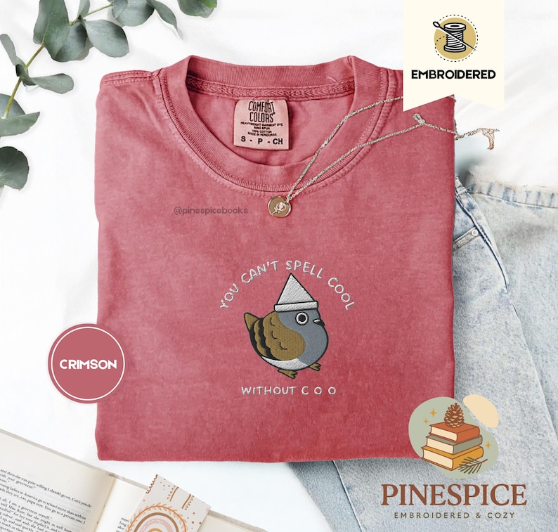 Can’t Spell Cool Without Coo Tee, Embroidered Pigeon Shirt, Funny Bird Lover T-Shirt, Comfort Colors 1717, Urban Birdwatcher Tee