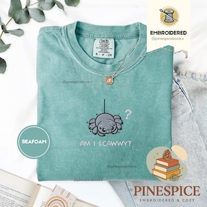 Am I Scawwy T-Shirt, Cute Spider Embroidered Tee, Comfort Colors Funny Wholesome Halloween Shirt Seafoam