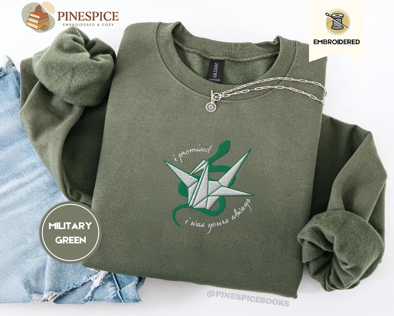 Dark Romance Sweatshirt, I Promised I Was Yours Always, Paper Crane and Snake, Embroidered Gildan 18000, Gothic Book Lover Gift MANNACLED DRAMIONE