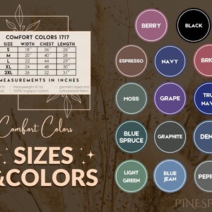 May include: Image featuring a size chart and color swatches for Comfort Colors 1717 apparel. The chart displays sizes S to 2XL with measurements in inches. Color options include Berry, Black, Navy, and Denim. The text "SIZES & COLORS" is also visible.
