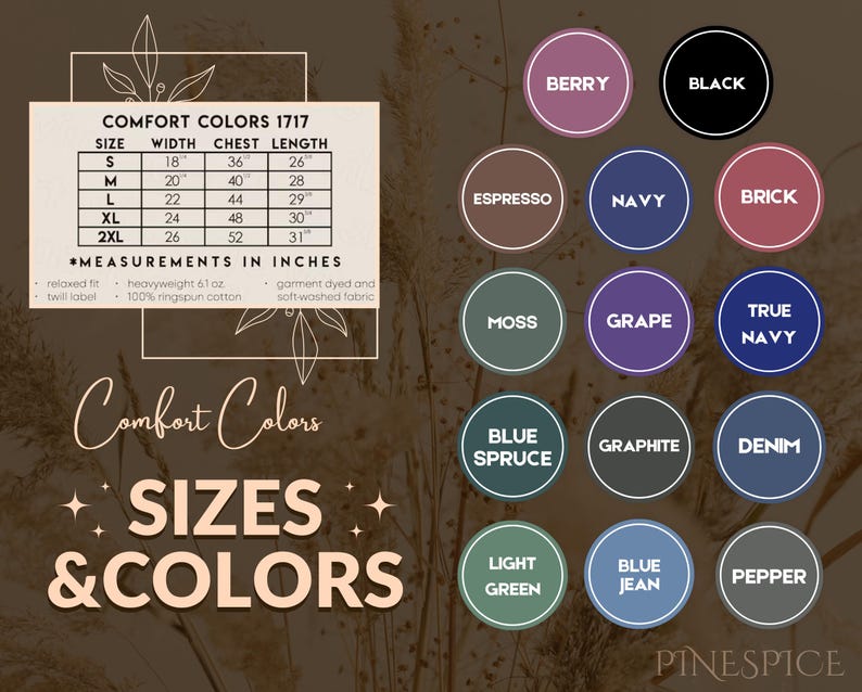 May include: Image featuring a size chart and color swatches for Comfort Colors 1717 apparel. The chart displays sizes S to 2XL with measurements in inches. Color options include Berry, Black, Navy, and Denim. The text "SIZES & COLORS" is also visible.