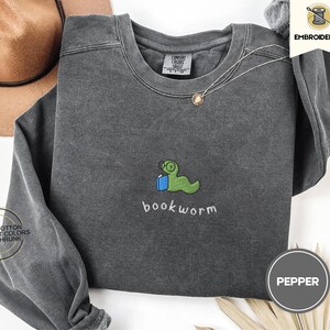 embroidered bookworm comfort colors sweatshirt, cozy fall sweater for book lovers, readers gift