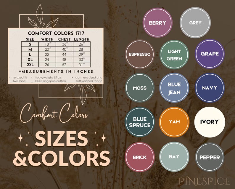 Puede incluir: Gr&aacute;fico que presenta una tabla de tallas y muestras de color para la ropa Comfort Colors 1717. La tabla de tallas incluye medidas en pulgadas para el ancho, el pecho y el largo. Las opciones de color incluyen Berry, Grey, Espresso, Light Green, Grape, Moss, Blue Jean, Navy, Blue Spruce, Yam, Ivory, Brick, Bay y Pepper.