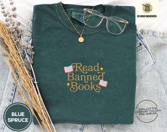 Comfort Colors® Read Banned Books Shirt, Banned Books T-Shirt, Librarian Shirt, Bookworm Shirt, Read Banned Books, Gift for Book Lover