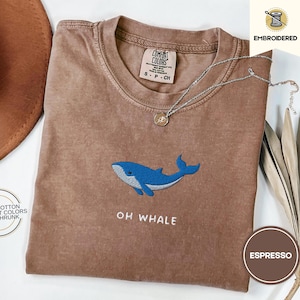 Oh Whale Embroidered Tee – Cute Funny Comfort Colors® Summer Shirt for Beach Days & Ocean Lovers