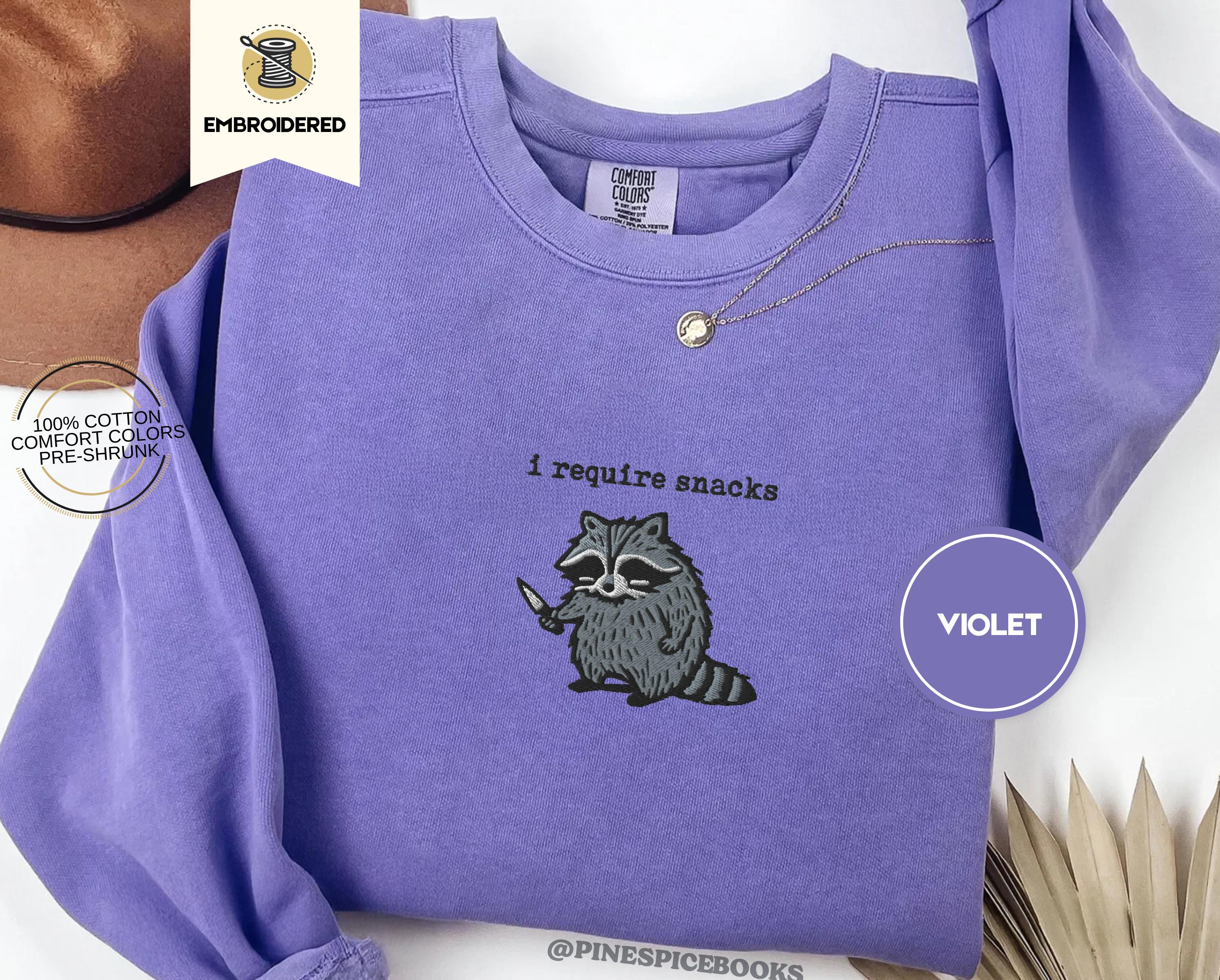 I Require Snacks Sweatshirt, Embroidered Raccoon Sweater, Comfort