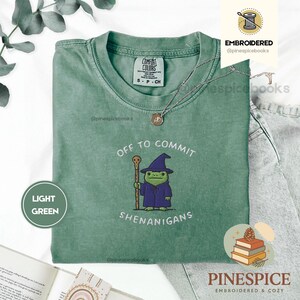 Off to Commit Shenanigans Wizard Frog Funny DnD Tee, Embroidered Comfort Colors 1717, Ren Faire Fantasy Gift