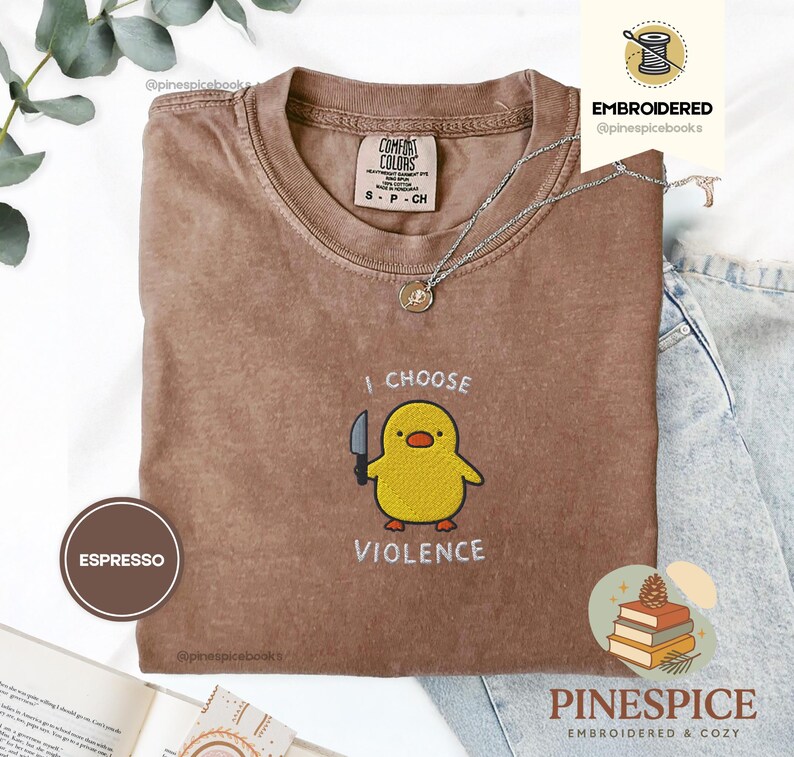 I Choose Violence Shirt, Funny Duck Embroidered Tee, Comfort Colors 1717, Chaotic Meme Shirt, Cute Angry Duck Tee, Funny Animal Gift