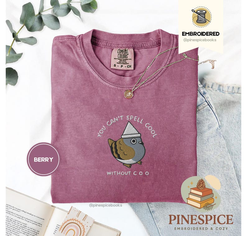 Can’t Spell Cool Without Coo Tee, Embroidered Pigeon Shirt, Funny Bird Lover T-Shirt, Comfort Colors 1717, Urban Birdwatcher Tee
