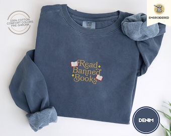 Comfort Colors® Read Banned Books Sweatshirt, Banned Books T-Shirt, Librarian Shirt, Bookworm Shirt, Read Banned Books, Gift for Book Lover