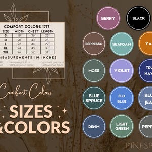 K&ouml;nnte beinhalten: Eine Comfort Colors 1717 Gr&ouml;&szlig;entabelle mit Ma&szlig;en in Zoll, einschlie&szlig;lich Breite, Brustumfang und L&auml;nge f&uuml;r die Gr&ouml;&szlig;en S bis 2XL. Eine Farbpalette zeigt kreisf&ouml;rmige Farbmuster mit den Bezeichnungen Berry, Black, Espresso, Seafoam, Yam, Moss, Violet, True Navy, Blue Spruce, Flo Blue, Blue Jean, Denim, Light Green und Pepper.
