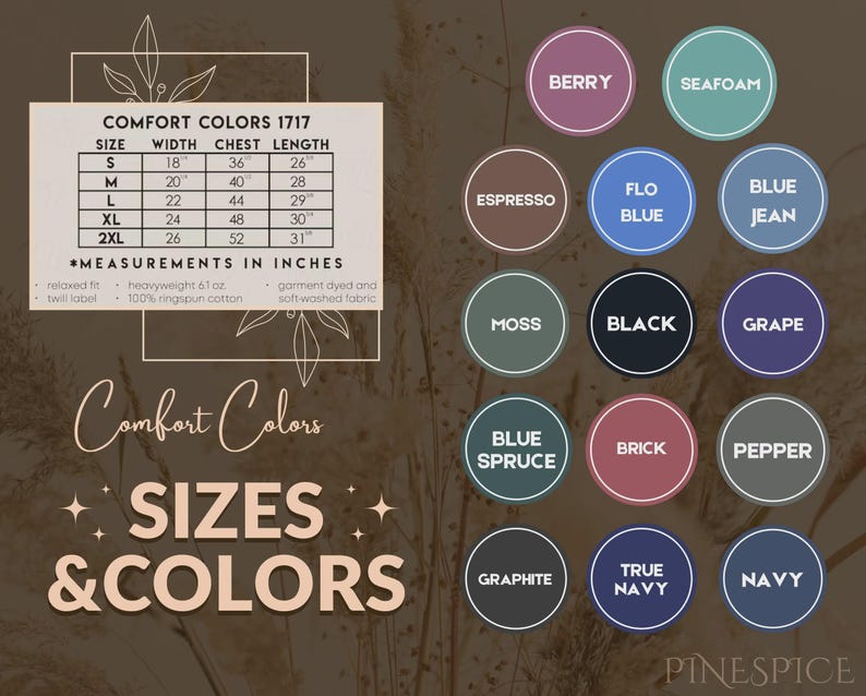 Pu&ograve; includere: Immagine con tabella delle taglie e campioni di colore per l'abbigliamento Comfort Colors 1717. La tabella delle taglie elenca le taglie S-2XL con misure in pollici. Le opzioni di colore includono Berry, Seafoam, Espresso, Flo Blue, Blue Jean, Moss, Black, Grape, Blue Spruce, Brick, Pepper, Graphite, True Navy e Navy.